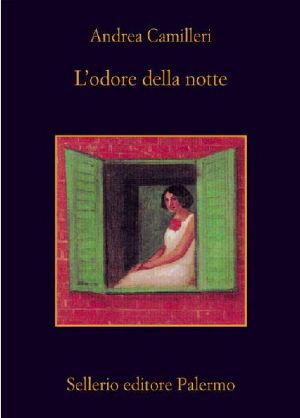 [Commissario Montalbano 06] • L'Odore Della Notte